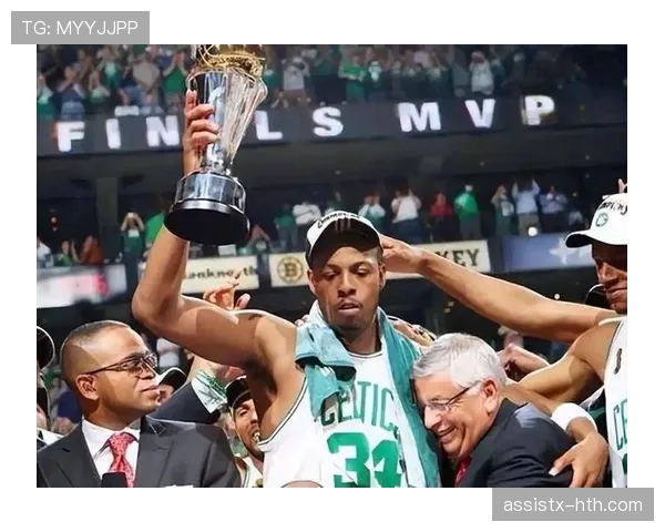 皮尔斯总决赛关键表现助力球队逆转夺冠